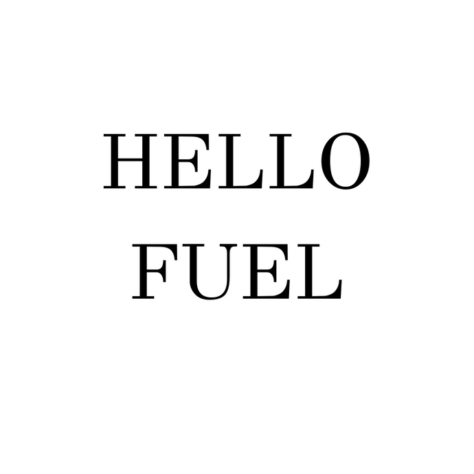 Hello Fuel